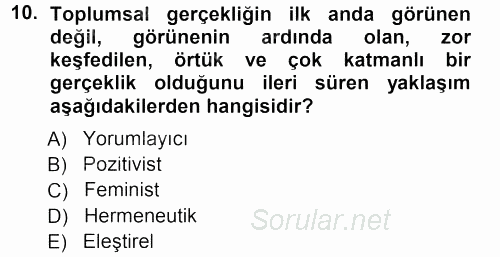 Sosyolojide Araştırma Yöntem ve Teknikleri 2012 - 2013 Ara Sınavı 10.Soru