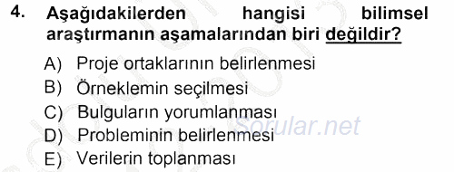 Sosyolojide Araştırma Yöntem ve Teknikleri 2012 - 2013 Ara Sınavı 4.Soru