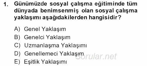 Sosyal Hizmet Uygulamaları 2014 - 2015 Ara Sınavı 1.Soru