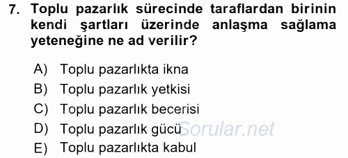 Çalışma Ekonomisi 2 2015 - 2016 Ara Sınavı 7.Soru