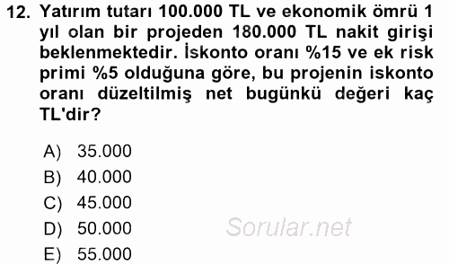 Finansal Yönetim 2 2017 - 2018 Ara Sınavı 12.Soru