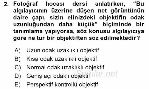 Sayısal Fotoğraf Makineleri 2017 - 2018 Ara Sınavı 2.Soru