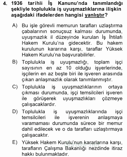 Çalışma İlişkileri Tarihi 2017 - 2018 Dönem Sonu Sınavı 4.Soru