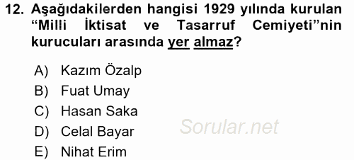 Türkiye Cumhuriyeti İktisat Tarihi 2017 - 2018 Ara Sınavı 12.Soru