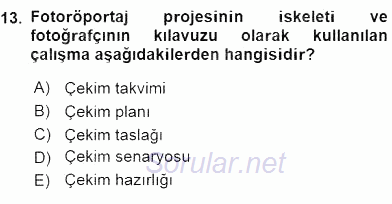 Fotoğraf ve Video Proje Geliştirme 2015 - 2016 Ara Sınavı 13.Soru