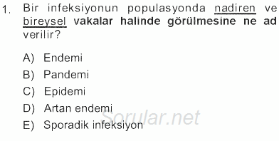 Veteriner Mikrobiyoloji ve Epidemiyoloji 2012 - 2013 Tek Ders Sınavı 1.Soru