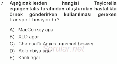 Veteriner Mikrobiyoloji ve Epidemiyoloji 2012 - 2013 Tek Ders Sınavı 7.Soru