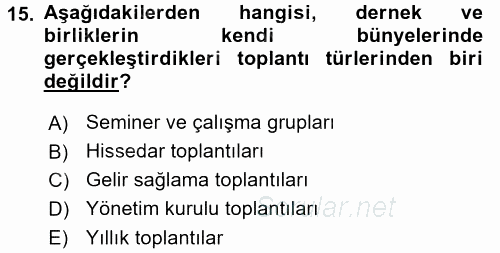 Kongre ve Etkinlik Yönetimi 2015 - 2016 Tek Ders Sınavı 15.Soru