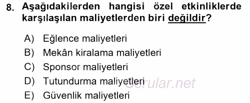 Kongre ve Etkinlik Yönetimi 2015 - 2016 Tek Ders Sınavı 8.Soru