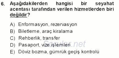 Seyahat Acentacılığı ve Tur Operatörlüğü 2014 - 2015 Ara Sınavı 6.Soru