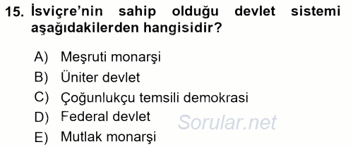 Karşılaştırmalı Siyasal Sistemler 2017 - 2018 3 Ders Sınavı 15.Soru
