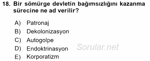Karşılaştırmalı Siyasal Sistemler 2017 - 2018 3 Ders Sınavı 18.Soru