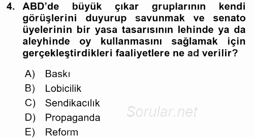 Karşılaştırmalı Siyasal Sistemler 2017 - 2018 3 Ders Sınavı 4.Soru