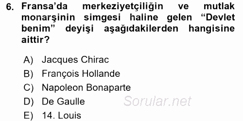 Karşılaştırmalı Siyasal Sistemler 2017 - 2018 3 Ders Sınavı 6.Soru