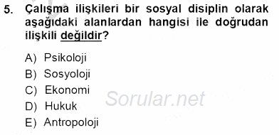 Çalışma İlişkileri Tarihi 2012 - 2013 Ara Sınavı 5.Soru