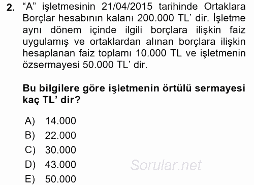 Genel Muhasebe 2 2015 - 2016 Dönem Sonu Sınavı 2.Soru