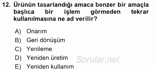 Çağdaş Lojistik Uygulamaları 2017 - 2018 Dönem Sonu Sınavı 12.Soru