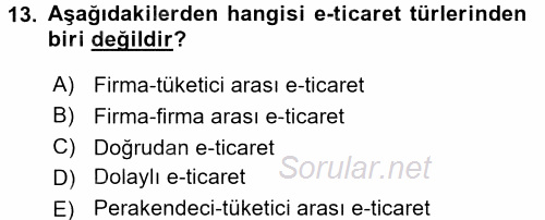 Çağdaş Lojistik Uygulamaları 2017 - 2018 Dönem Sonu Sınavı 13.Soru