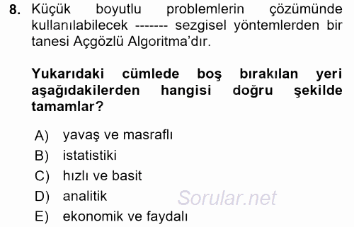 Çağdaş Lojistik Uygulamaları 2017 - 2018 Dönem Sonu Sınavı 8.Soru