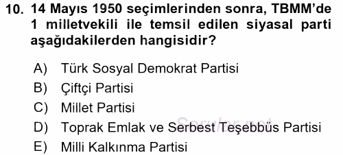 Türkiye´de Demokrasi Ve Parlemento Tarihi 2017 - 2018 3 Ders Sınavı 10.Soru