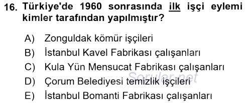 Türkiye´de Demokrasi Ve Parlemento Tarihi 2017 - 2018 3 Ders Sınavı 16.Soru