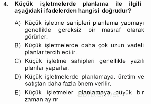 Küçük İşletme Yönetimi 2013 - 2014 Tek Ders Sınavı 4.Soru Küçük İşletme Yönetimi 2013 - 2014 Tek Ders Sınavı 4.Soru