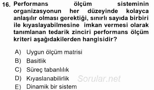 Tedarik Zinciri Yönetimi 2017 - 2018 Ara Sınavı 16.Soru