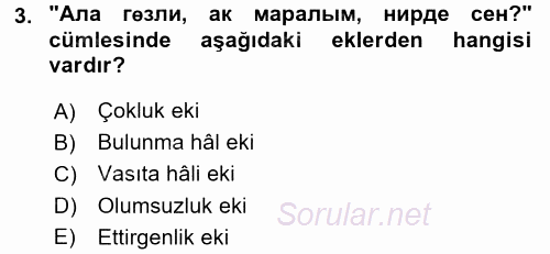 Çağdaş Türk Yazı Dilleri 1 2015 - 2016 Tek Ders Sınavı 3.Soru