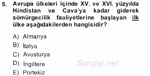 Sömürgecilik Tarihi (Afrika-Asya) 2014 - 2015 Dönem Sonu Sınavı 5.Soru