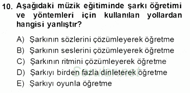 Okulöncesinde Müzik Eğitimi 2 2013 - 2014 Dönem Sonu Sınavı 10.Soru
