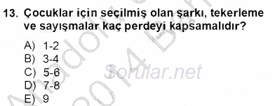 Okulöncesinde Müzik Eğitimi 2 2013 - 2014 Dönem Sonu Sınavı 13.Soru