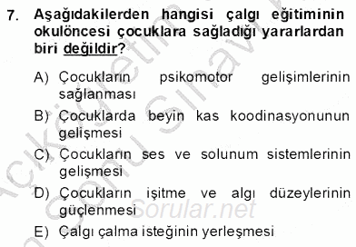 Okulöncesinde Müzik Eğitimi 2 2013 - 2014 Dönem Sonu Sınavı 7.Soru