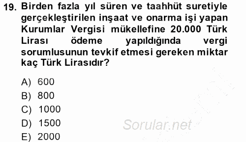Özel Vergi Hukuku 1 2013 - 2014 Dönem Sonu Sınavı 19.Soru