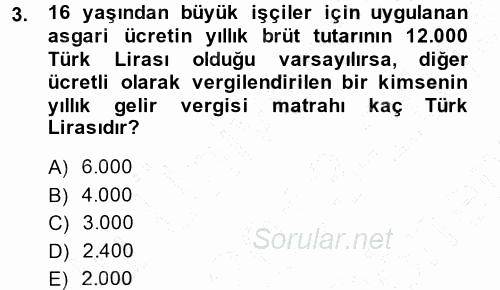 Özel Vergi Hukuku 1 2013 - 2014 Dönem Sonu Sınavı 3.Soru