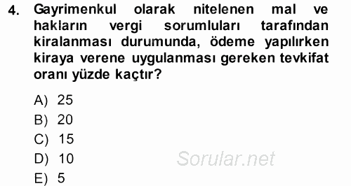 Özel Vergi Hukuku 1 2013 - 2014 Dönem Sonu Sınavı 4.Soru