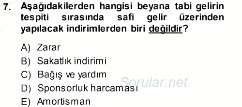 Özel Vergi Hukuku 1 2013 - 2014 Dönem Sonu Sınavı 7.Soru