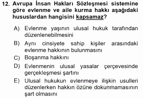 İnsan Hakları Ve Kamu Özgürlükleri 2015 - 2016 Dönem Sonu Sınavı 12.Soru