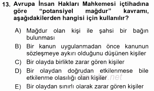 İnsan Hakları Ve Kamu Özgürlükleri 2015 - 2016 Dönem Sonu Sınavı 13.Soru