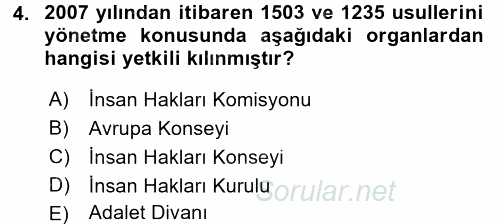 İnsan Hakları Ve Kamu Özgürlükleri 2015 - 2016 Dönem Sonu Sınavı 4.Soru