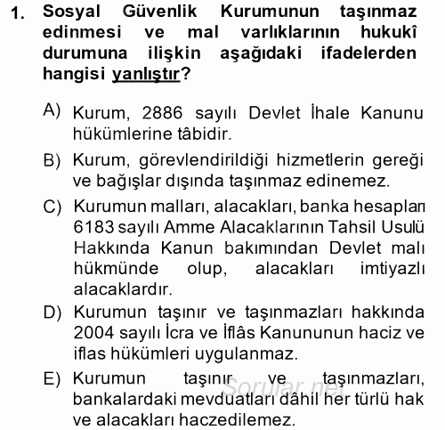 Sosyal Güvenlik Hukuku 2013 - 2014 Ara Sınavı 1.Soru