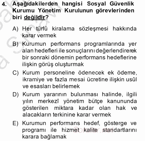 Sosyal Güvenlik Hukuku 2013 - 2014 Ara Sınavı 4.Soru