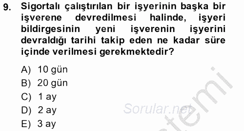 Sosyal Güvenlik Hukuku 2013 - 2014 Ara Sınavı 9.Soru