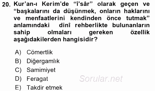 Din Eğitimi Ve Din Hizmetlerinde Rehberlik 2016 - 2017 Dönem Sonu Sınavı 20.Soru