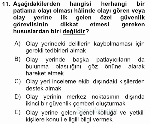 Özel Güvenlik Hizmetlerinde Güvenlik Önlemleri 2017 - 2018 Dönem Sonu Sınavı 11.Soru