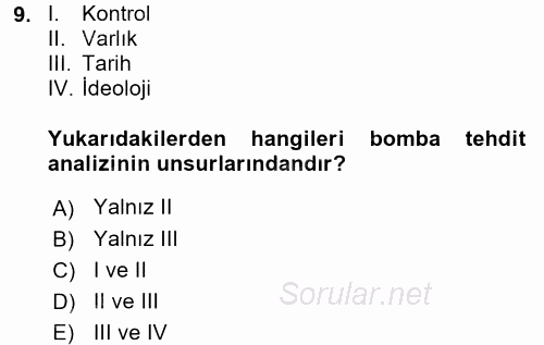 Özel Güvenlik Hizmetlerinde Güvenlik Önlemleri 2017 - 2018 Dönem Sonu Sınavı 9.Soru