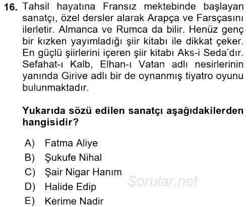 II. Abdülhamit Dönemi Türk Edebiyatı 2016 - 2017 Dönem Sonu Sınavı 16.Soru