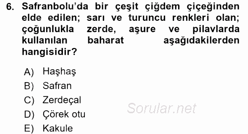 Yöresel Mutfaklar 2017 - 2018 3 Ders Sınavı 6.Soru