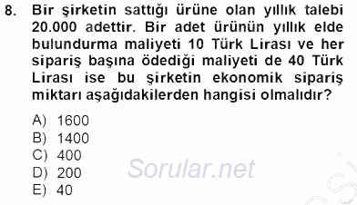 Yöneylem Araştırması 2 2013 - 2014 Tek Ders Sınavı 8.Soru