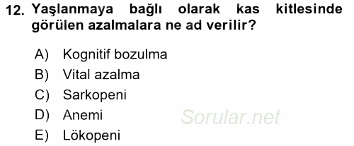 Temel Sağlık Ve Hastalık Bilgisi 2016 - 2017 Ara Sınavı 12.Soru