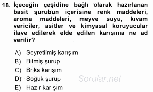 İçecek Bilgisi 2016 - 2017 Ara Sınavı 18.Soru